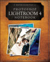 Kevin Kubota's Photoshop Lightroom 4 Notebook by Kevin Kubota - Paperback
