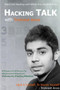 Hacking Talk with Trishneet Arora by Trishneet Arora - Paperback