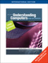 Understanding Computers : Today and Tomorrow 2009 Update by Deborah Morley - Paperback