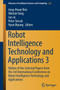 Robot Intelligence Technology and Applications 3 : Results from the 3rd International Conference on Robot Intelligence Technology and Applications : 345 by Jong-Hwan Kim - Paperback