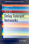 Delay Tolerant Networks by Longxiang Gao - Paperback