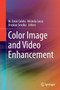 Color Image and Video Enhancement by Emre Celebi - Paperback