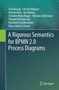 A Rigorous Semantics for BPMN 2.0 Process Diagrams by Felix Kossak - Paperback