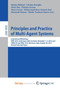Principles and Practice of Multi-Agent Systems : International Workshops: IWEC 2014, Gold Coast, QLD, Australia, December 1-5, 2014, and CMNA XV and IWEC 2015, Bertinoro, Italy, October 26, 2015, Revi by Baldoni Matteo Baldoni - Paperback