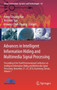 Advances in Intelligent Information Hiding and Multimedia Signal Processing : Proceeding of the Twelfth International Conference on Intelligent Information Hiding and Multimedia Signal Processing, Nov : 63 by Jeng-Shyang Pan - Hardback