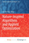 Nature-Inspired Algorithms and Applied Optimization : 744 by Xin-She Yang - Paperback