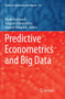 Predictive Econometrics and Big Data : 753 by Vladik Kreinovich - Paperback