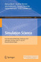 Simulation Science : First International Workshop, SimScience 2017, Goettingen, Germany, April 27-28, 2017, Revised Selected Papers : 889 by Marcus Baum - Paperback
