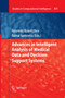 Advances in Intelligent Analysis of Medical Data and Decision Support Systems : 473 by Roumen Kountchev - Paperback