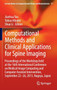 Computational Methods and Clinical Applications for Spine Imaging : Proceedings of the Workshop held at the 16th International Conference on Medical Image Computing and Computer Assisted Intervention, : 17 by Jianhua Yao - Hardback