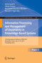 Information Processing and Management of Uncertainty : 15th International Conference on Information Processing and Management of Uncertainty in Knowledge-Based Systems, IPMU 2014, Montpellier, France, : 442 by Anne Laurent - Paperback