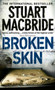 Broken Skin : 3