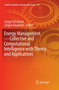 Energy Management-Collective and Computational Intelligence with Theory and Applications : 149 by Cengiz Kahraman - Paperback