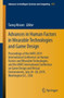 Advances in Human Factors in Wearable Technologies and Game Design : Proceedings of the AHFE 2019 International Conference on Human Factors and Wearable Technologies, and the AHFE International Confer : 973 by Tareq Ahram - Paperback