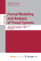 Formal Modeling and Analysis of Timed Systems : 18th International Conference, FORMATS 2020, Vienna, Austria, September 1-3, 2020, Proceedings by Bertrand Nathalie Bertrand - Paperback