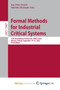 Formal Methods for Industrial Critical Systems : 27th International Conference, FMICS 2022, Warsaw, Poland, September 14-15, 2022, Proceedings by Groote Jan Friso Groote - Paperback