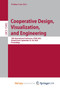 Cooperative Design, Visualization, and Engineering : 19th International Conference, CDVE 2022, Virtual Event, September 25-28, 2022, Proceedings by Luo Yuhua Luo - Paperback