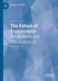 The Future of E-commerce : Innovations and Developments by Grzegorz Chodak - Hardback