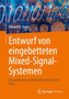 Entwurf von eingebetteten Mixed-Signal-Systemen : Ein praktischer Leitfaden fur den Cypress PSoC by Edward H. Currie - Paperback