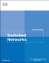 Switched Networks Course Booklet by Cisco Networking Academy - Paperback