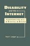 Disability and the Internet : Confronting a Digital Divide by Paul T. Jaeger - Hardback
