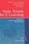 Neue Trends im E-Learning : Aspekte der Betriebswirtschaftslehre und Informatik by Michael Breitner - Hardback