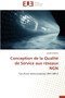 Conception de la Qualit de Service Aux R seaux Ngn by Oubaha-J - Paperback