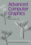 Advanced Computer Graphics : Proceedings of Computer Graphics Tokyo '86 by Tosiyasu L. Kunii - Paperback