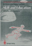 Skill and Education: Reflection and Experience by Bo Goeranzon - Paperback