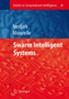 Swarm Intelligent Systems : 26 by Nadia Nedjah - Hardback
