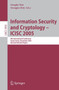 Information Security and Cryptology - ICISC 2005 : 8th International Conference, Seoul, Korea, December 1-2, 2005, Revised Selected Papers : 3935 by Dongho Won - Paperback