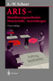 ARIS - Modellierungsmethoden, Metamodelle, Anwendungen by August-Wilhelm Scheer - Hardback