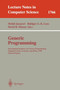 Generic Programming : International Seminar on Generic Programming Dagstuhl Castle, Germany, April 27 - May 1, 1998, Selected Papers : 1766 by Mehdi Jazayeri - Paperback