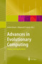 Advances in Evolutionary Computing : Theory and Applications by Ashish Ghosh - Hardback