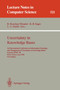 Uncertainty in Knowledge Bases : 3rd International Conference on Information Processing and Management of Uncertainty in Knowledge-Based Systems, IPMU'90, Paris, France, July 2 - 6, 1990. Proceedings : 521 by Bernadette Bouchon-Meunier - Paperback