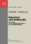 Hypertext und Multimedia : Neue Wege in der computerunterstutzten Aus- und Weiterbildung GI-Symposium Schloss Rauischholzhausen Tagungsstatte der Universitat Giessen 28.-30.4.1992 by Ulrich Glowalla - Paperback