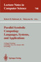 Parallel Symbolic Computing: Languages, Systems, and Applications : US/Japan Workshop, Cambridge, MA, USA, October 14-17, 1992. Proceedings : 748 by Robert H.Jr. Halstead - Paperback