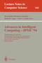 Advances in Intelligent Computing - IPMU '94 : 5th International Conference on Information Processing and Management of Uncertainty in Knowledge-Based Systems, Paris, France, July 4-8, 1994. Selected : 945 by Bernadette Bouchon-Meunier - Paperback