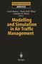 Modelling and Simulation in Air Traffic Management by Lucio Bianco - Hardback