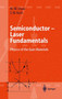 Semiconductor-Laser Fundamentals : Physics of the Gain Materials by Weng W. Chow - Hardback