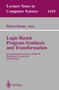 Logic-Based Program Synthesis and Transformation : 8th International Workshop, LOPSTR'98, Manchester, UK, June 15-19, 1998, Selected Papers : 1559 by Pierre Flener - Paperback