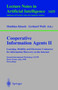 Cooperative Information Agents II. Learning, Mobility and Electronic Commerce for Information Discovery on the Internet : Second International Workshop, CIA'98, Paris, France, July 4-7, 1998, Proceedi : 1435 by Matthias Klusch - Paperback
