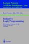 Inductive Logic Programming : 10th International Conference, ILP 2000, London, UK, July 24-27, 2000 Proceedings : 1866 by James Cussens - Paperback