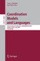 Coordination Models and Languages : 9th International Conference, COORDINATION 2007, Paphos, Cyprus, June 6-8, 2007, Proceedings : 4467 by Amy L. Murphy - Paperback