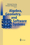 Algebra, Geometry and Software Systems by Michael Joswig - Paperback