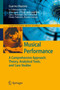 Musical Performance : A Comprehensive Approach: Theory, Analytical Tools, and Case Studies by Guerino Mazzola - Hardback