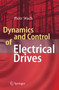 Dynamics and Control of Electrical Drives by Wach Piotr - Hardback