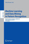 Machine Learning and Data Mining in Pattern Recognition : 8th International Conference, MLDM 2012, Berlin, Germany, July 13-20, 2012, Proceedings : 7376 by Petra Perner - Paperback