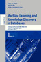 Machine Learning and Knowledge Discovery in Databases : European Conference, ECML PKDD 2012, Bristol, UK, September 24-28, 2012. Proceedings, Part I : 7523 by Peter A. Flach - Paperback