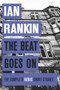 The Beat Goes On: The Complete Rebus Stories